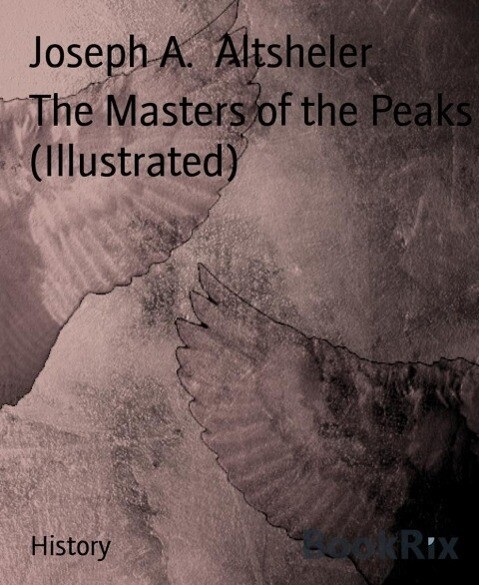 The Masters of the Peaks (Illustrated)