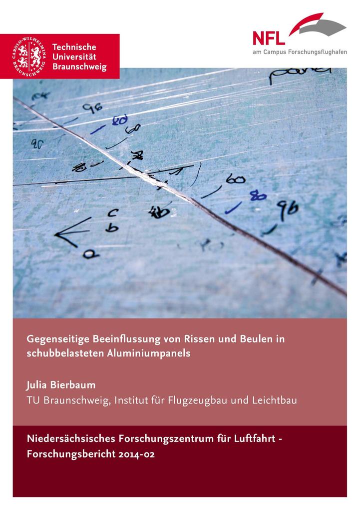 Gegenseitige Beeinflussung von Rissen und Beulen in schubbelasteten Aluminiumpanels