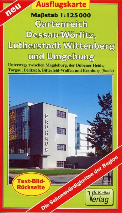 Doktor Barthel Karte Gartenreich Dessau-Wörlitz Lutherstadt Wittenberg und Umgebung
