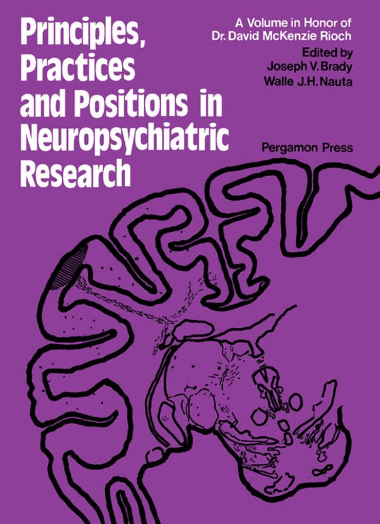 Principles Practices and Positions in Neuropsychiatric Research