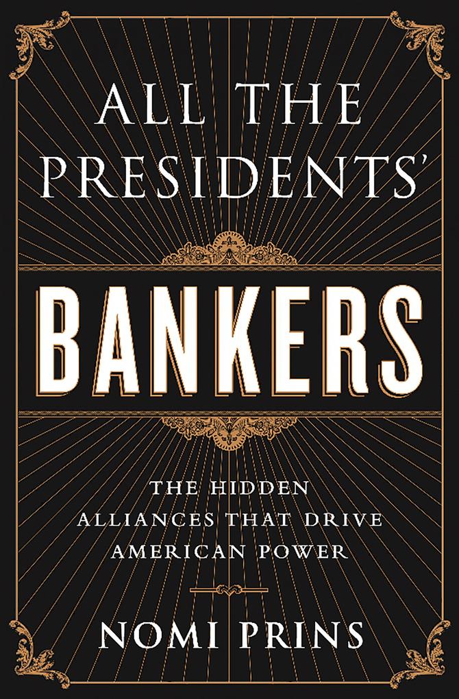 All the Presidents‘ Bankers