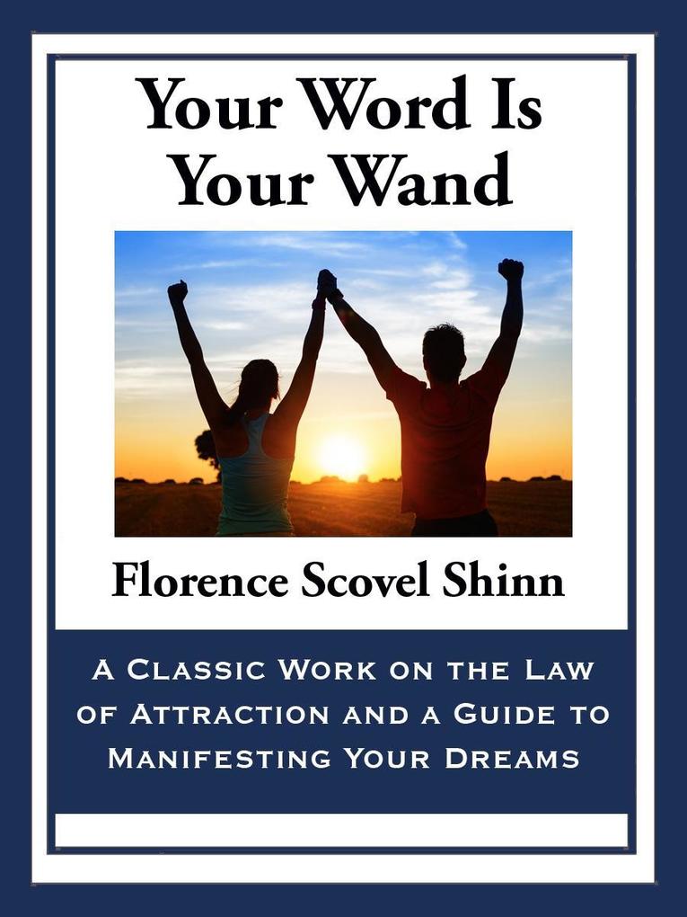 Your Word Is Your Wand