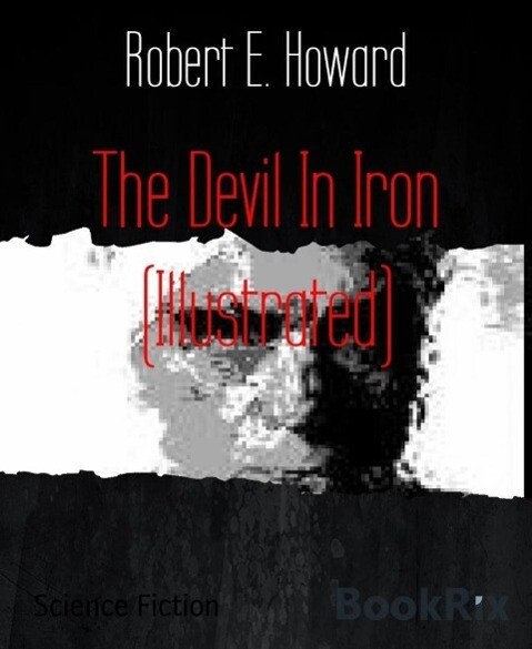 The Devil In Iron (Illustrated)