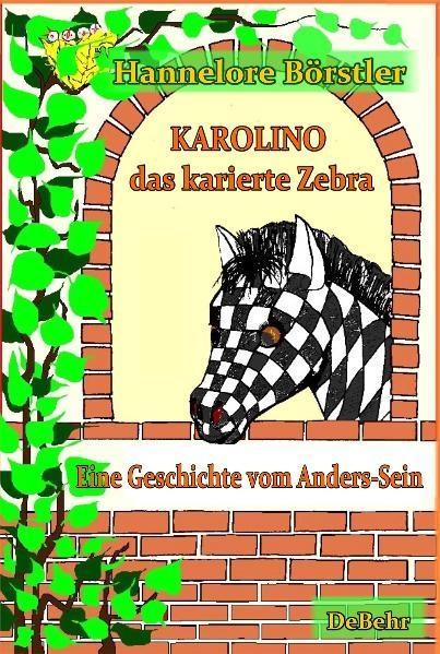 Karolino das karierte Zebra - Eine Geschichte vom Anders-Sein