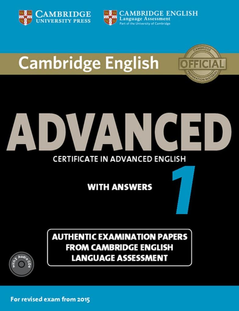 Cambridge English Advanced 1 for updated exam.Student‘s Book with answers and downloadable audio