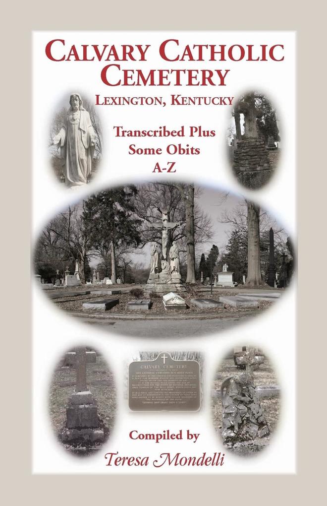 Calvary Catholic Cemetery Lexington Kentucky