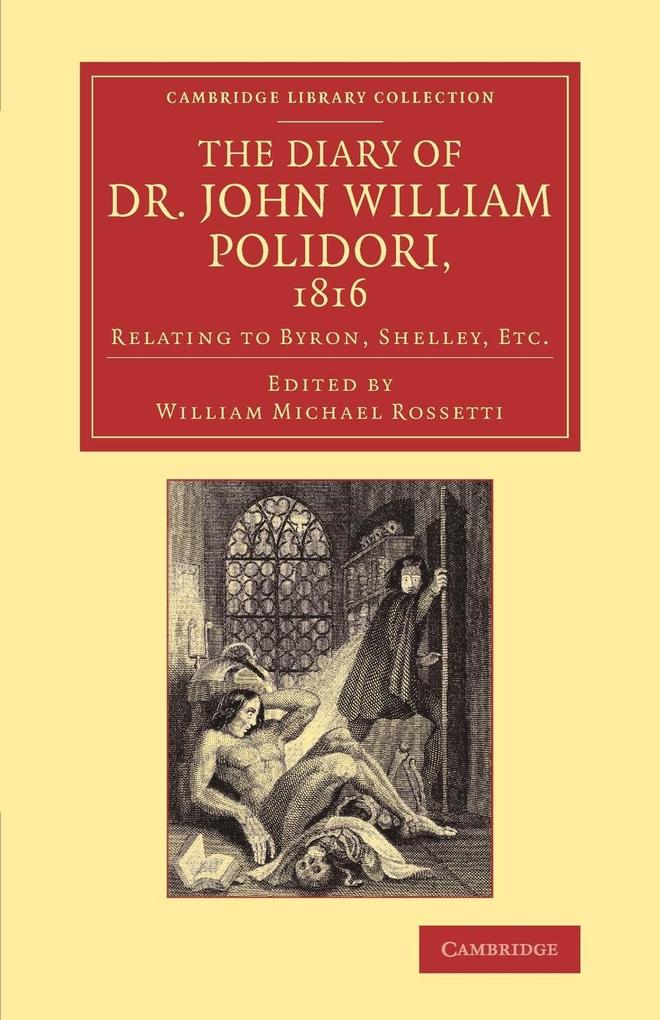 The Diary of Dr John William Polidori 1816