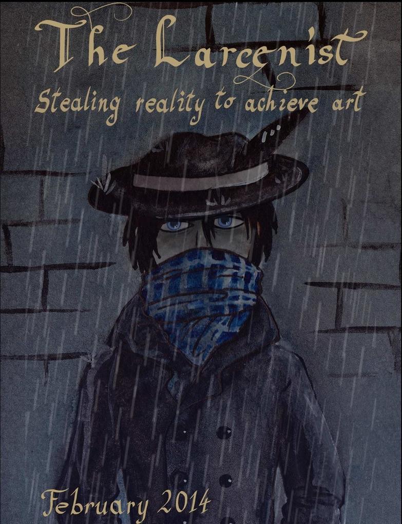The Larcenist (Volume 1 Issue #1)