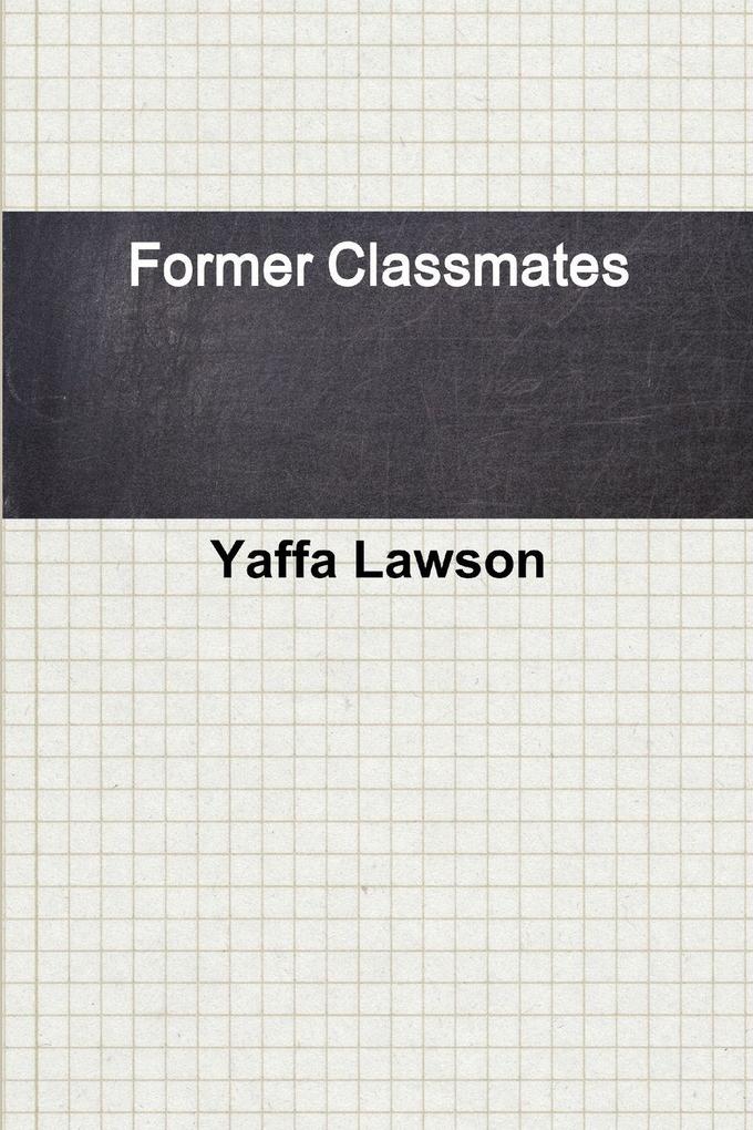 Former Classmates