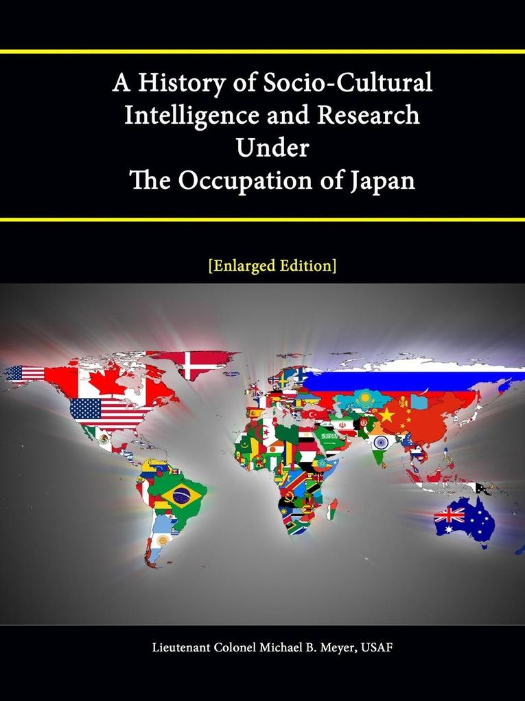 A History of Socio-Cultural Intelligence and Research Under The Occupation of Japan