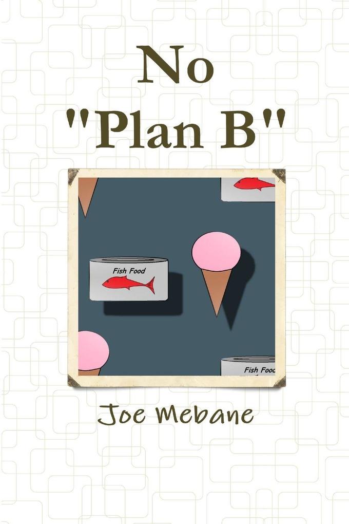 No 'Plan B'