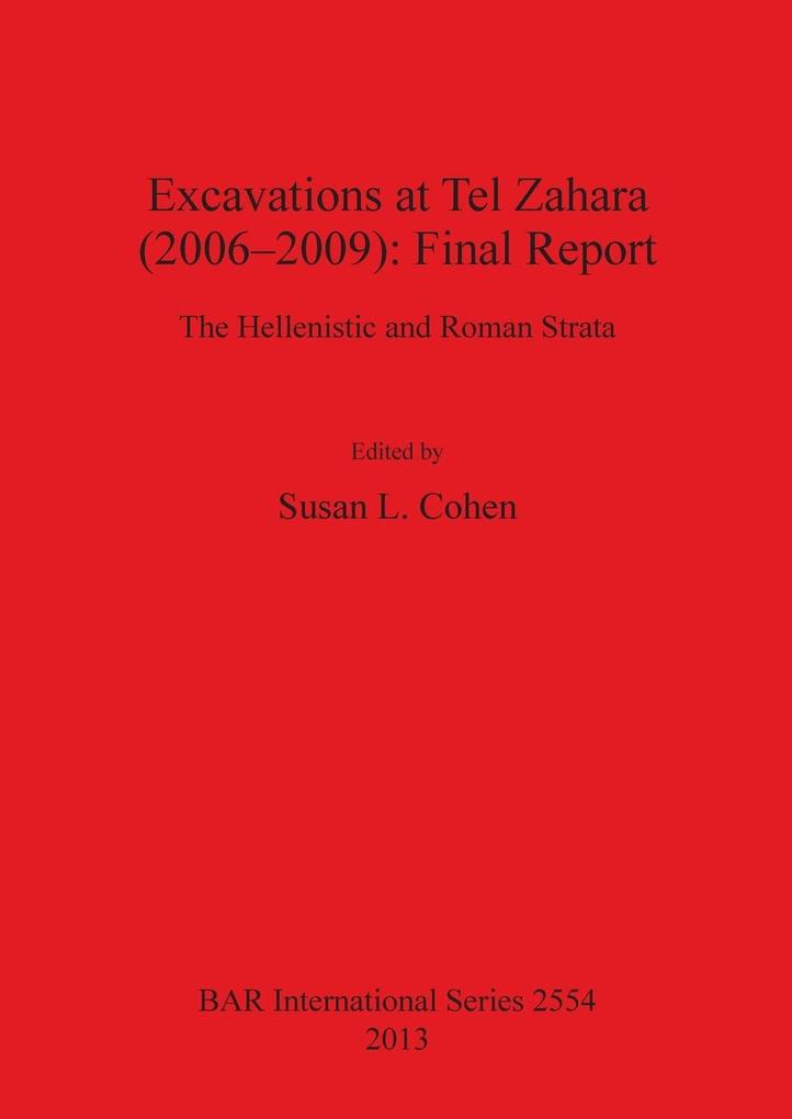 Excavations at Tel Zahara (2006-2009)