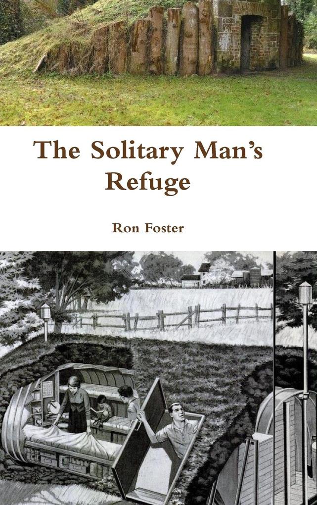 The Solitary Man‘s Refuge