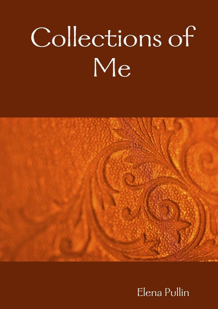 Collections of Me
