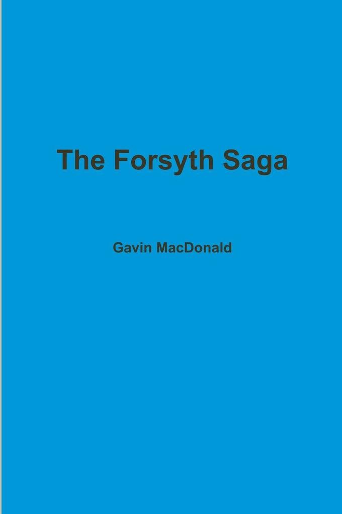 The Forsyth Saga