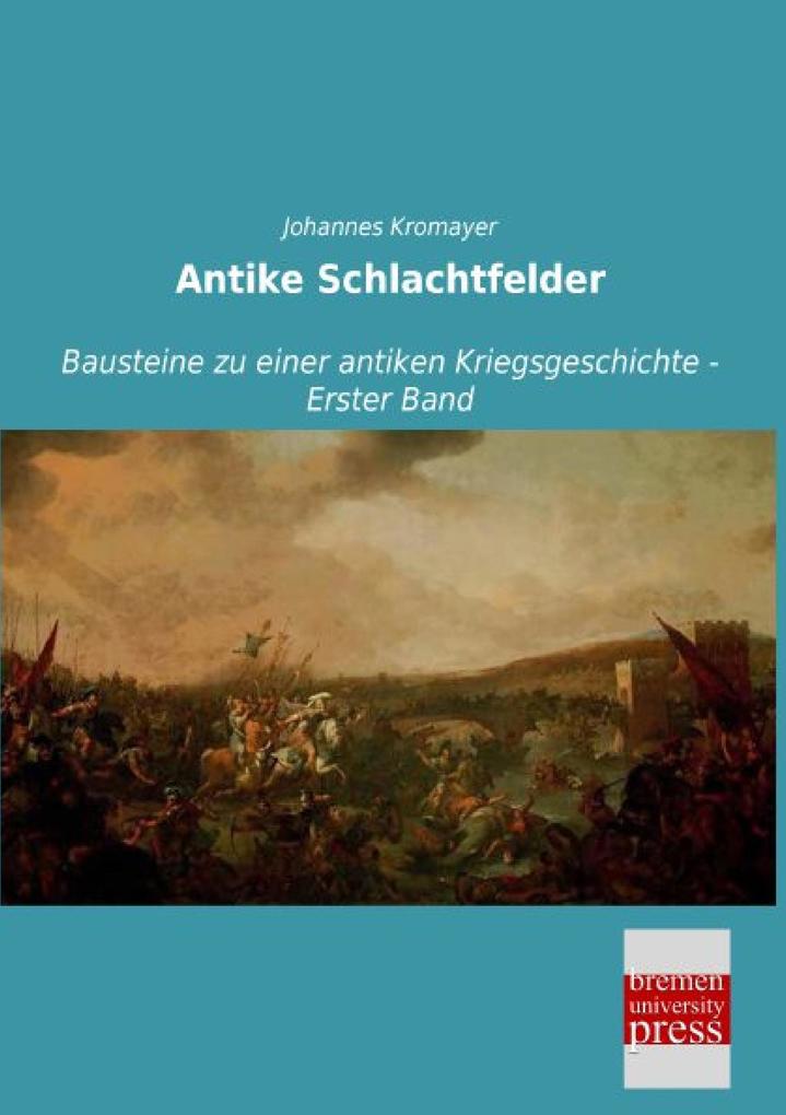 Antike Schlachtfelder