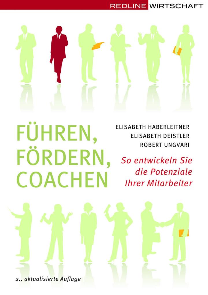 Führen Fördern Coachen - Elisabeth Deistler/ Elisabeth Haberleitner