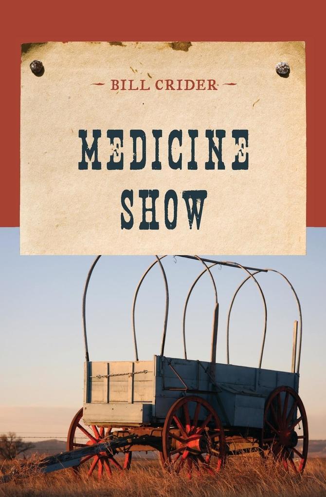 Image of Medicine Show