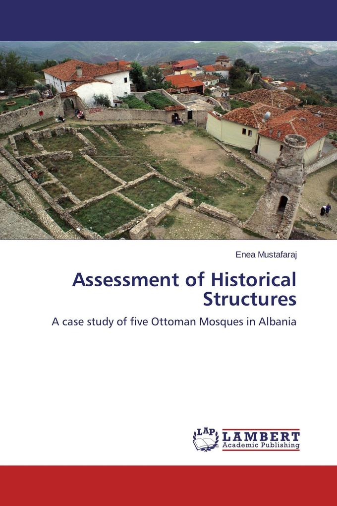 Assessment of Historical Structures