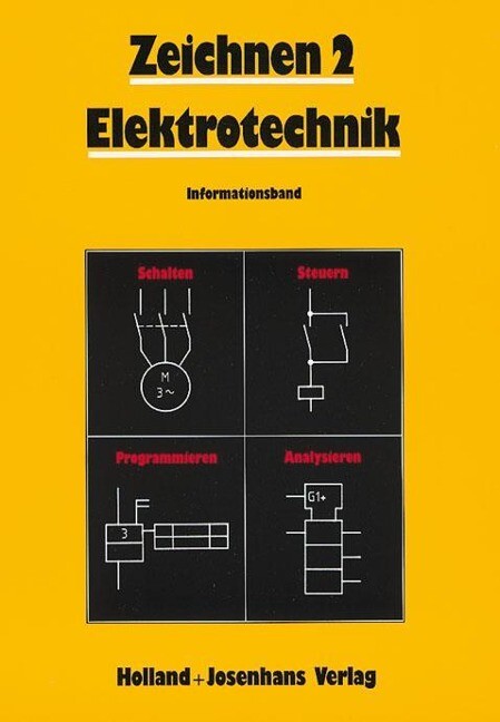 Zeichnen 2. Elektrotechnik. Informationsband als Buch von