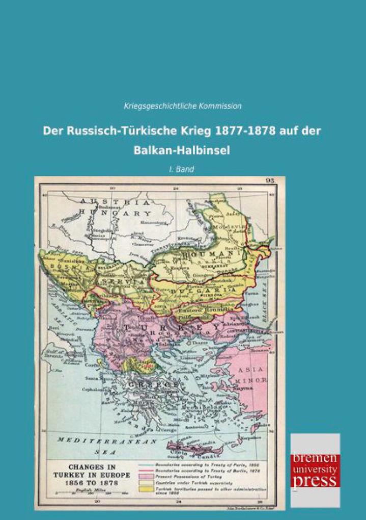 Der Russisch-Türkische Krieg 1877-1878 auf der Balkan-Halbinsel