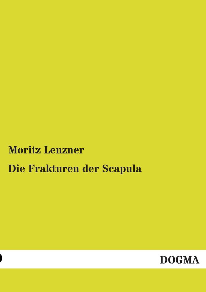 Die Frakturen der Scapula
