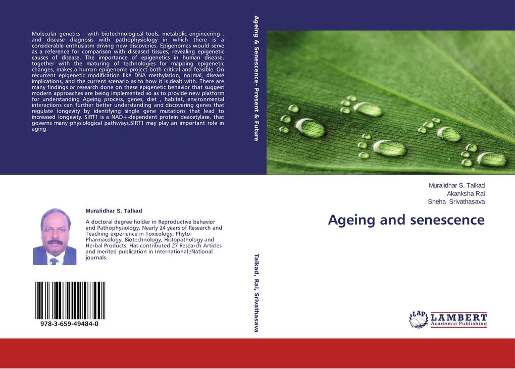 Ageing and senescence - Muralidhar S. Talkad/ Akanksha Rai/ Sneha Srivathasava