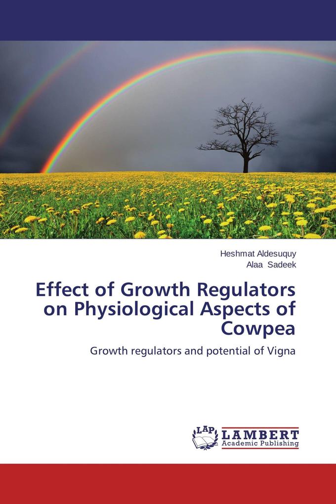 Effect of Growth Regulators on Physiological Aspects of Cowpea