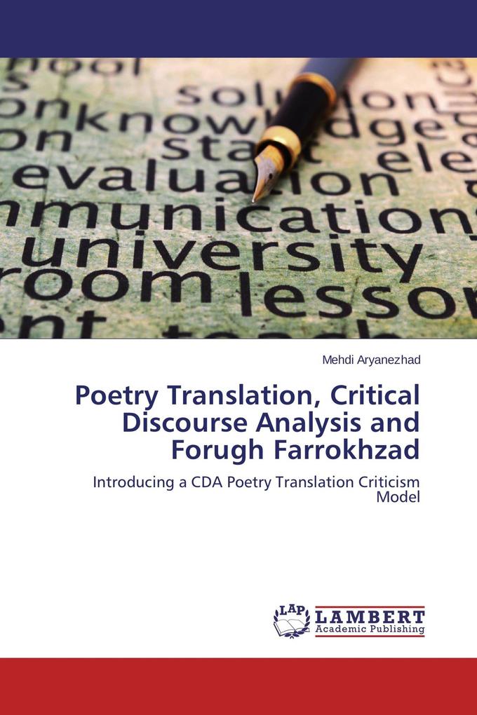 Poetry Translation Critical Discourse Analysis and Forugh Farrokhzad