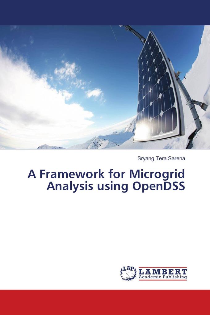 A Framework for Microgrid Analysis using OpenDSS