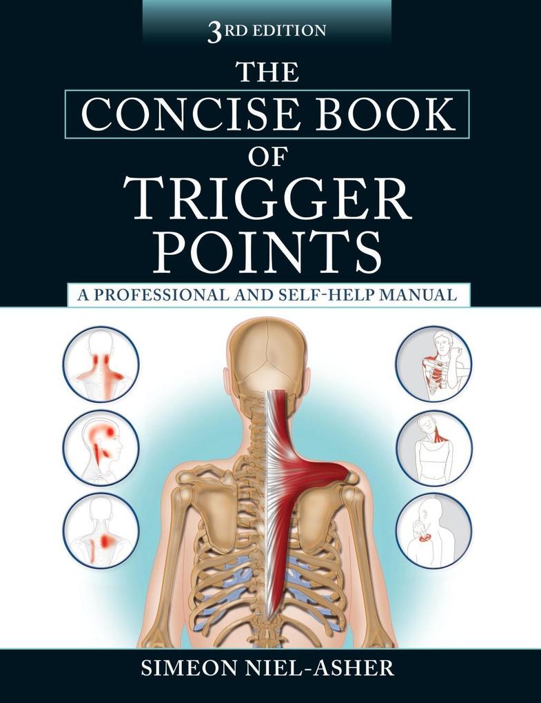 The Concise Book of Trigger Points Third Edition