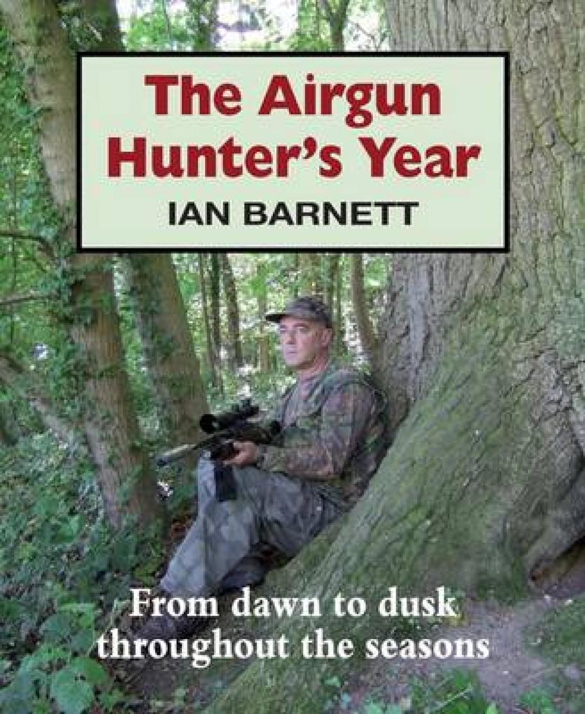 The Airgun Hunter‘s Year