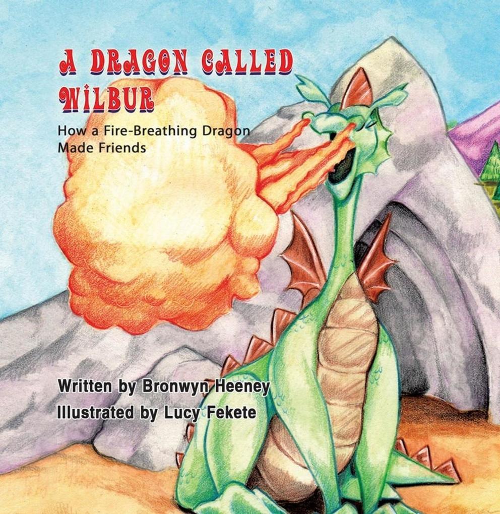Dragon Called Wilbur