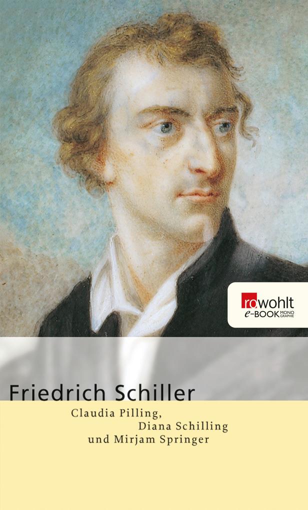 Friedrich Schiller - Claudia Pilling/ Diana Schilling/ Mirjam Springer