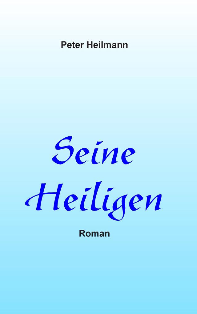 Seine Heiligen