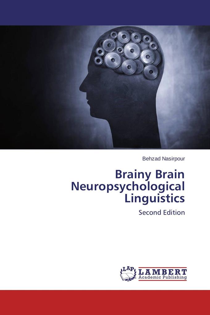 Brainy Brain Neuropsychological Linguistics