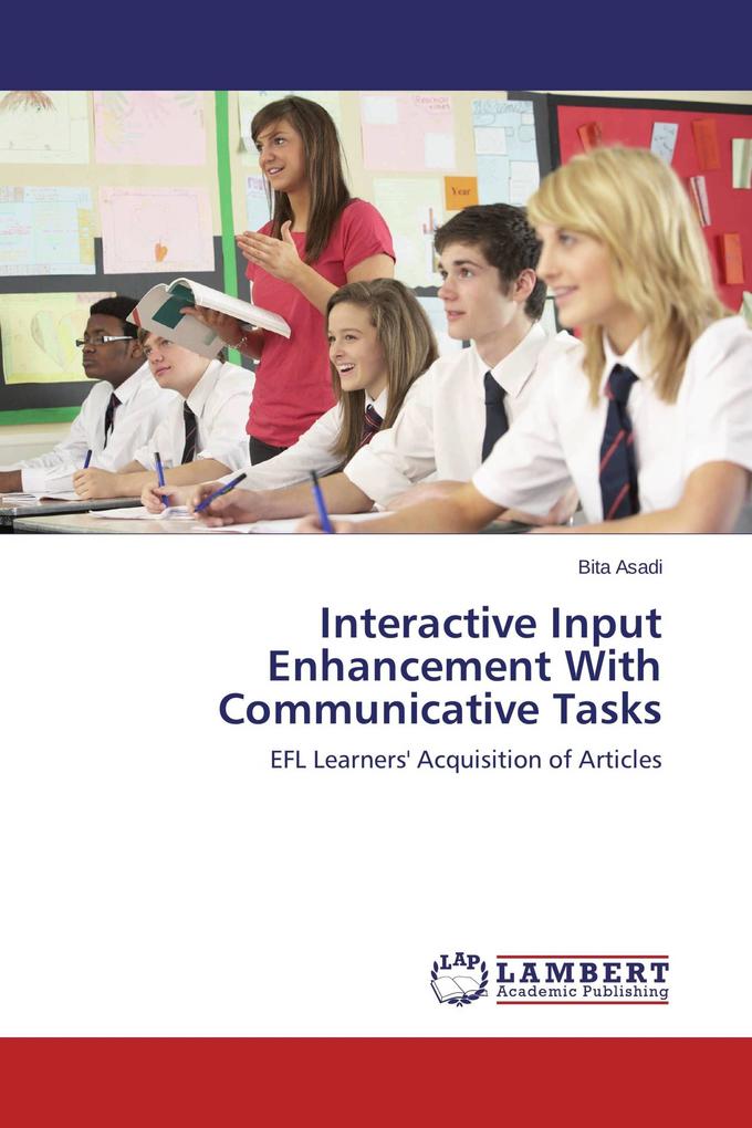 Interactive Input Enhancement With Communicative Tasks
