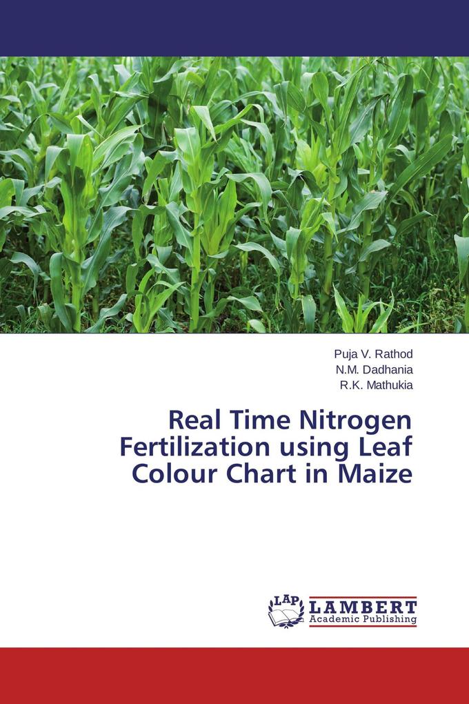 Real Time Nitrogen Fertilization using Leaf Colour Chart in Maize