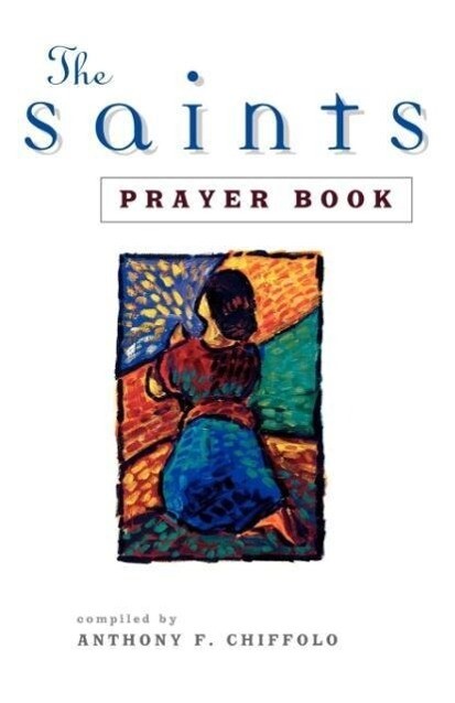 The Saints Prayer Book