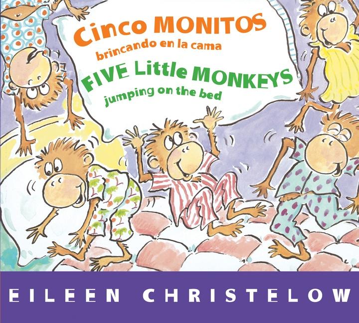 Five Little Monkeys Jumping on the Bed/Cinco Monitos Brincando En La Cama