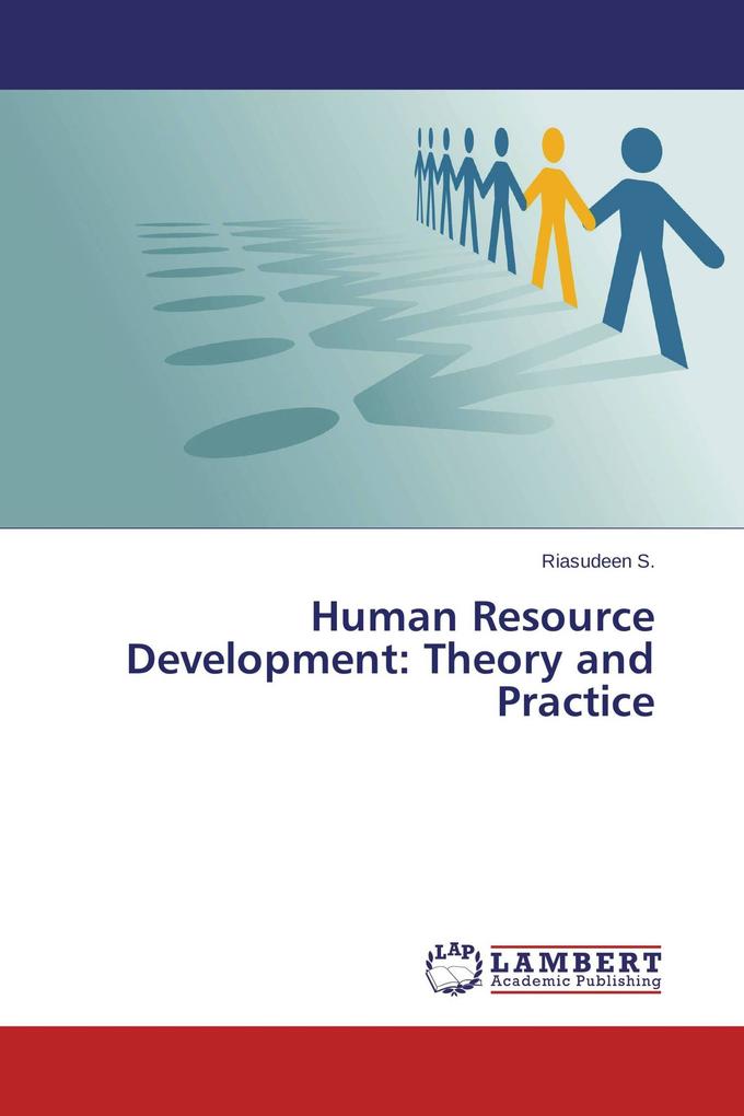 Human Resource Development: Theory and Practice