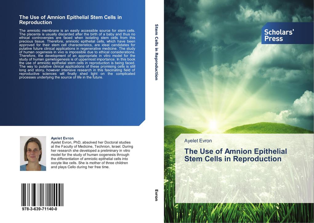 The Use of Amnion Epithelial Stem Cells in Reproduction