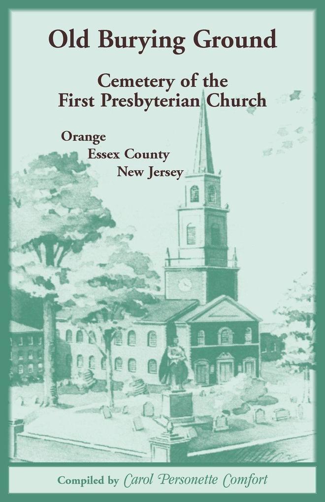 Old Burying Ground Cemetery of the First Presbyterian Church