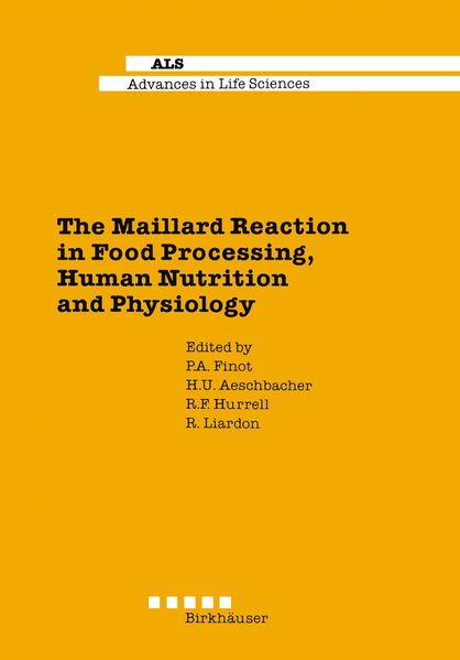 The Maillard Reaction in Food Processing Human Nutrition and Physiology