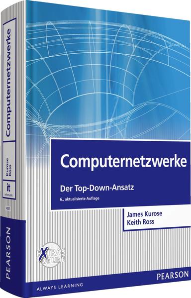 Computernetzwerke - James F. Kurose/ Keith W. Ross