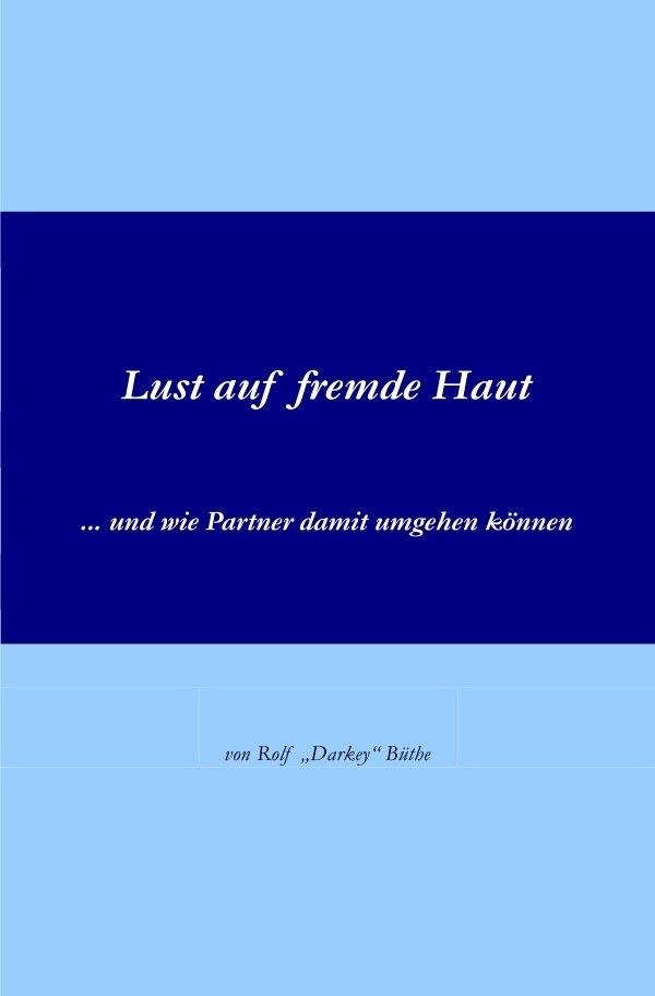 Image of Lust auf fremde Haut