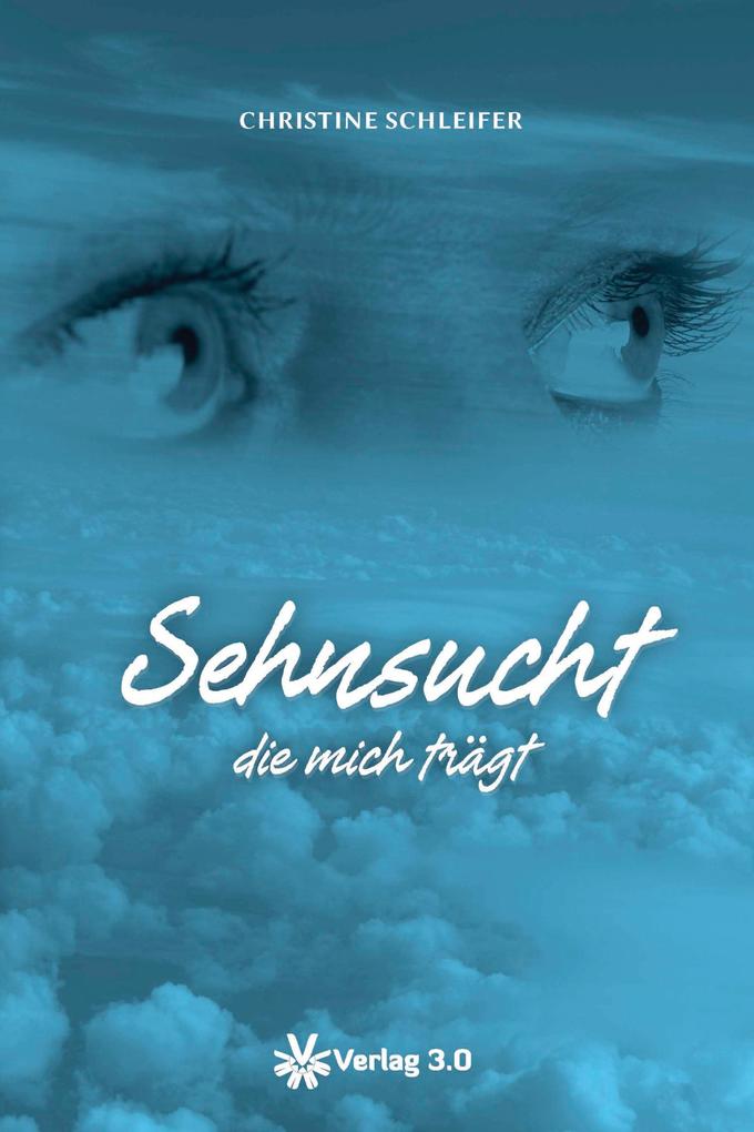 Image of Sehnsucht die mich trägt