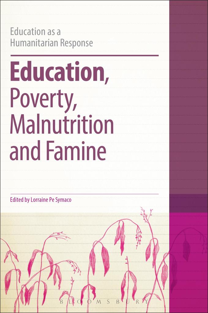 Education Poverty Malnutrition and Famine