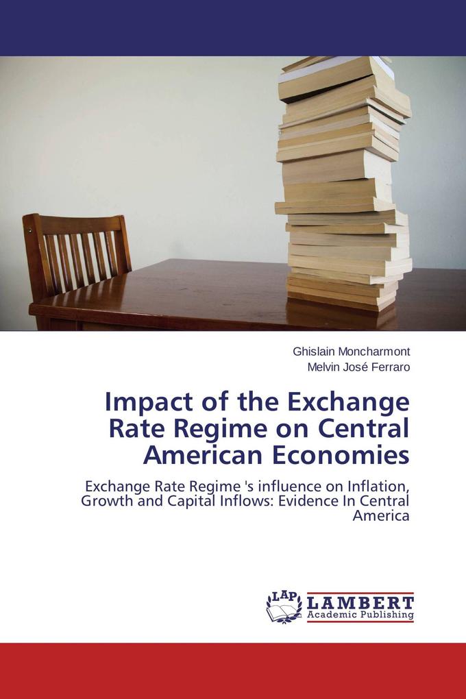 Impact of the Exchange Rate Regime on Central American Economies