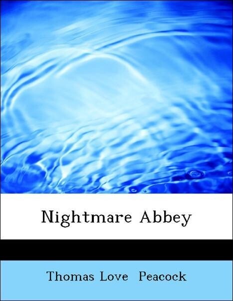 Nightmare Abbey als Taschenbuch von Thomas Love Peacock